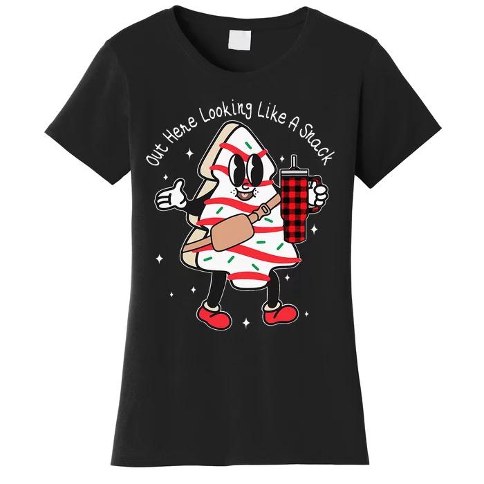 Out Here Looking Like A Snack Cute Xmas Tree Cake Christmas Women's T-Shirt