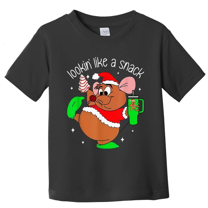 Out Here Looking Like A Snack Funny Mouse Christmas Toddler T-Shirt