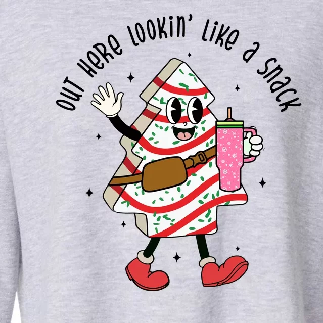 Out Here Lookin Like A Snack Christmas Funny Cropped Pullover Crew