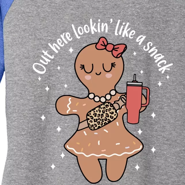 Out Here Lookin Like A Snack Gingerbread Christmas Xmas Gift Women's Tri-Blend 3/4-Sleeve Raglan Shirt