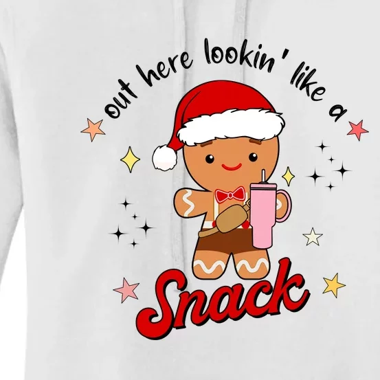 Out Here Lookin Like A Snack Funny Christmas Gingerbread Women's Pullover Hoodie