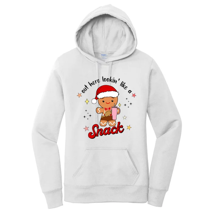 Out Here Lookin Like A Snack Funny Christmas Gingerbread Women's Pullover Hoodie