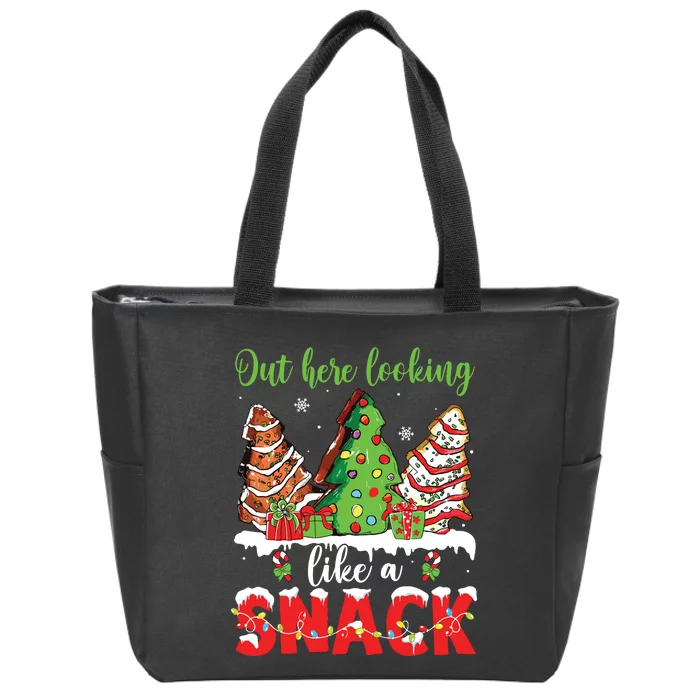 Out Here Looking Like A Snack Christmas Trees Cakes Debbie Zip Tote Bag