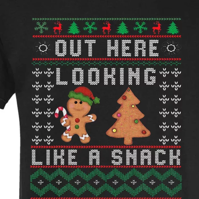 Out Here Looking Like A Snack Funny Christmas Cookie Garment-Dyed Heavyweight T-Shirt