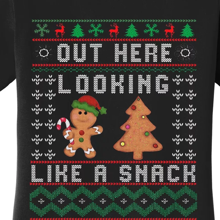 Out Here Looking Like A Snack Funny Christmas Cookie Women's T-Shirt