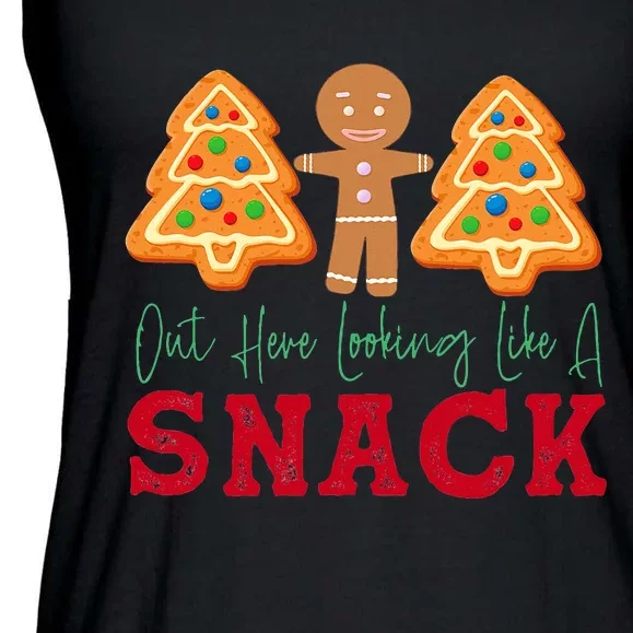 Out Here Looking Like A Snack Funny Christmas Cookie Ladies Essential Flowy Tank