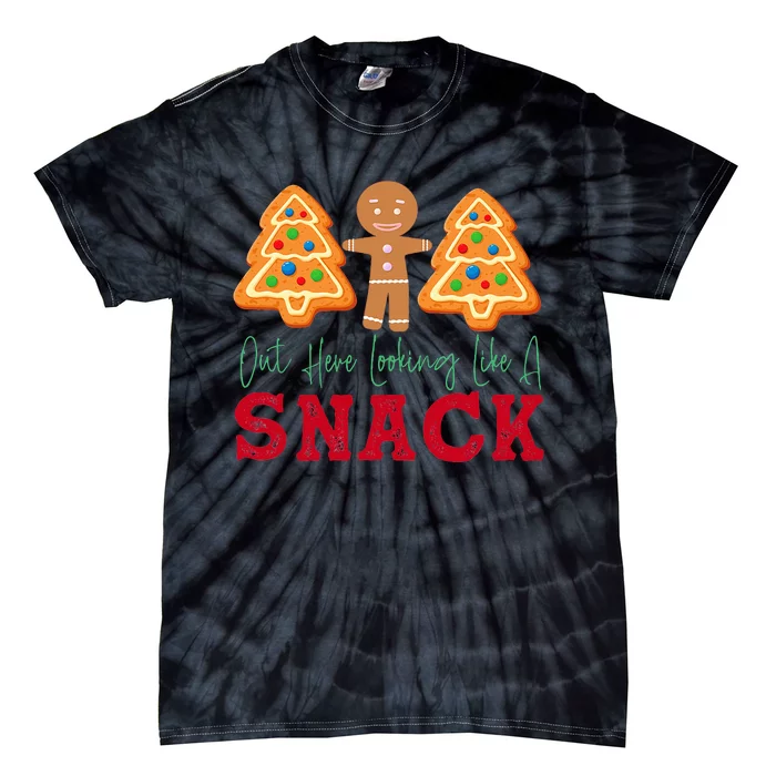 Out Here Looking Like A Snack Funny Christmas Cookie Tie-Dye T-Shirt