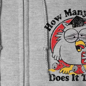 Owl How Many Beers Does It Take Full Zip Hoodie