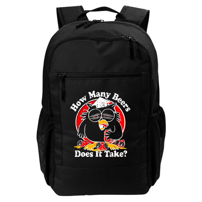 Owl How Many Beers Does It Take Funny Daily Commute Backpack