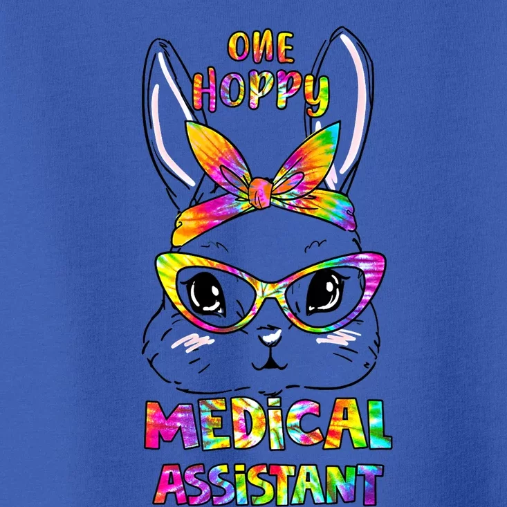 One Happy Medical Assistant Bunny Face Tie Dye Happy Easter Meaningful Gift Toddler T-Shirt