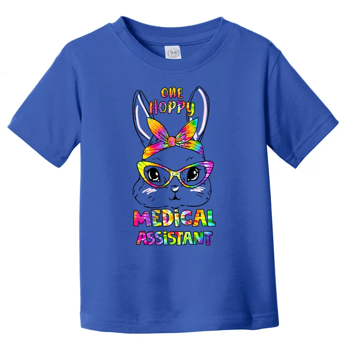 One Happy Medical Assistant Bunny Face Tie Dye Happy Easter Meaningful Gift Toddler T-Shirt