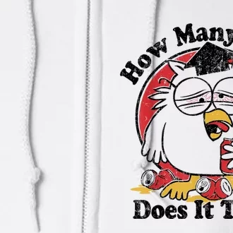 Owl How Many Beers Does It Take Full Zip Hoodie