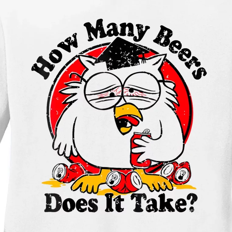 Owl How Many Beers Does It Take Funny Ladies Long Sleeve Shirt