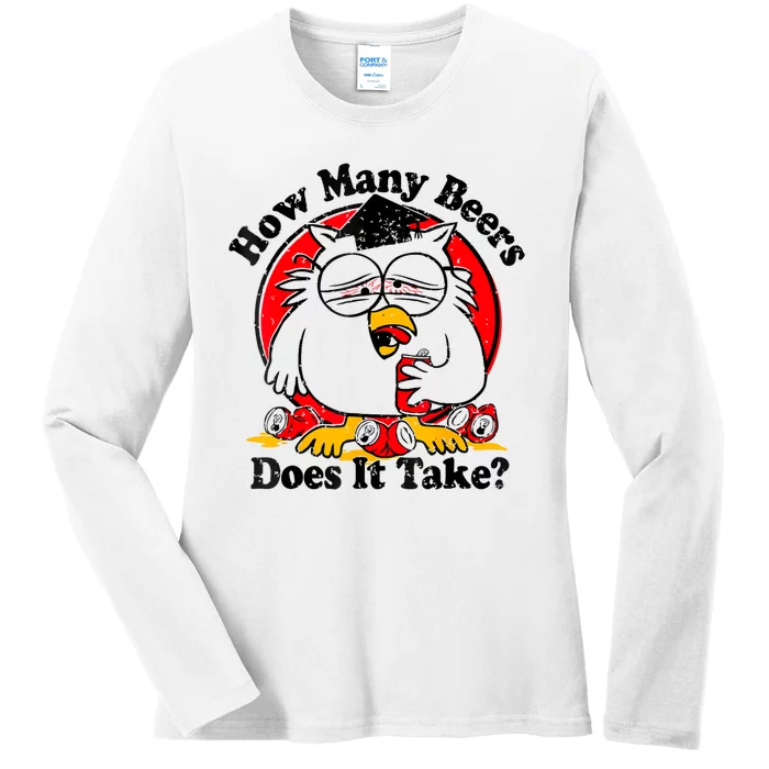 Owl How Many Beers Does It Take Funny Ladies Long Sleeve Shirt