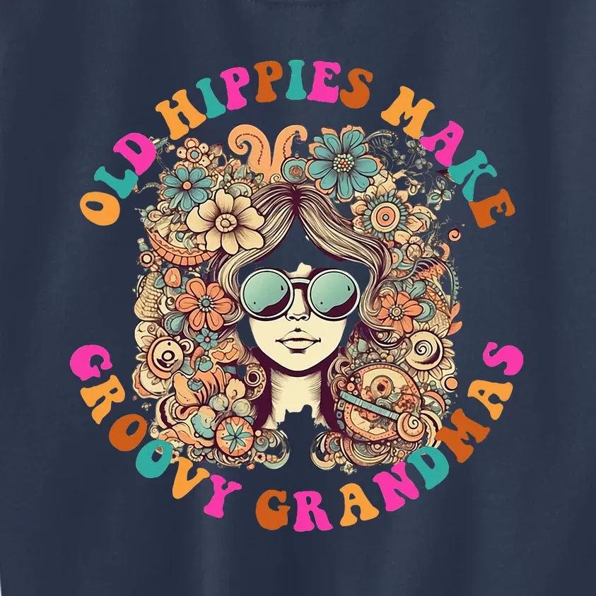 Old Hippies Make Groovy Grandmas Kids Sweatshirt