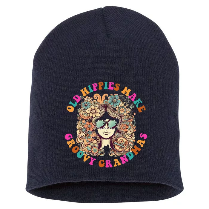 Old Hippies Make Groovy Grandmas Short Acrylic Beanie