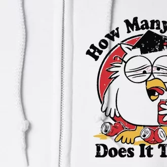 Owl How Many Beers Does It Take Full Zip Hoodie