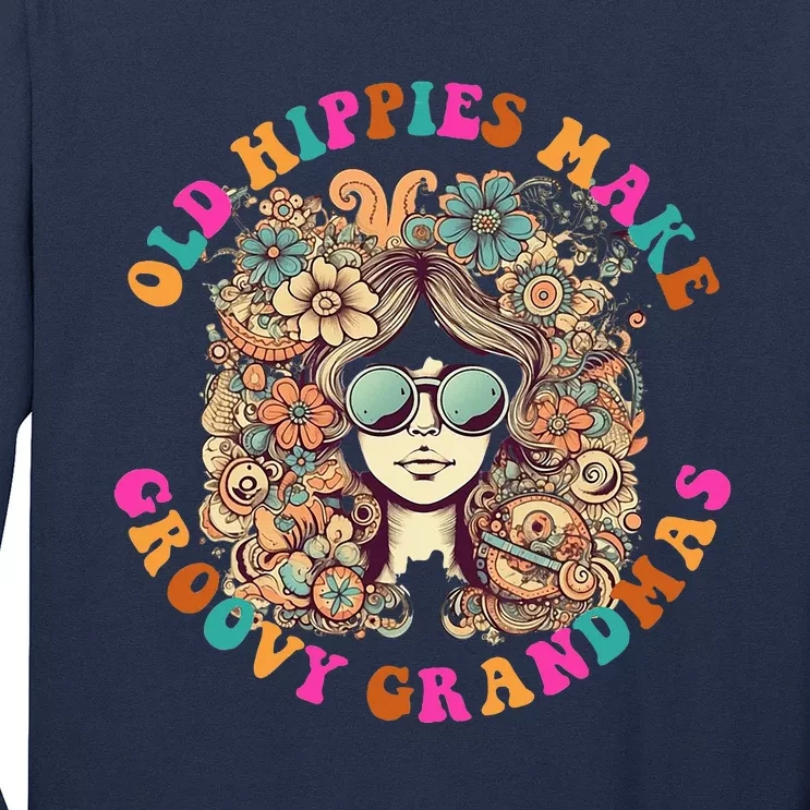 Old Hippies Make Groovy Grandmas Long Sleeve Shirt