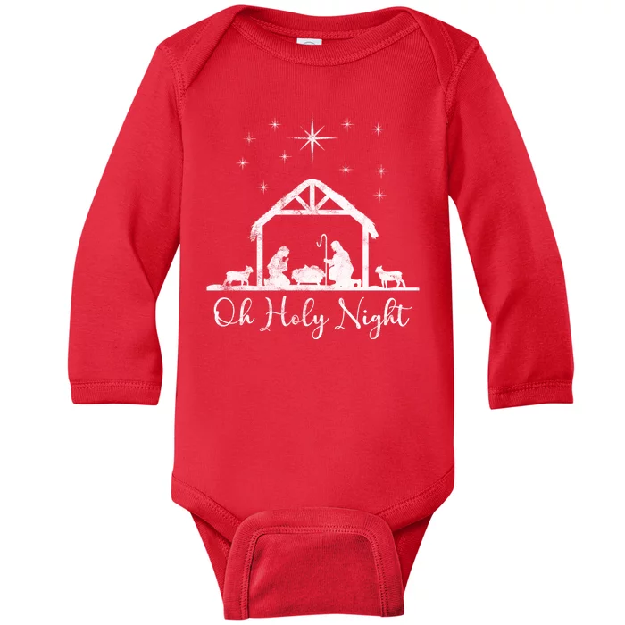 Oh Holy Night Jesus Stable In Bethlehem Baby Long Sleeve Bodysuit