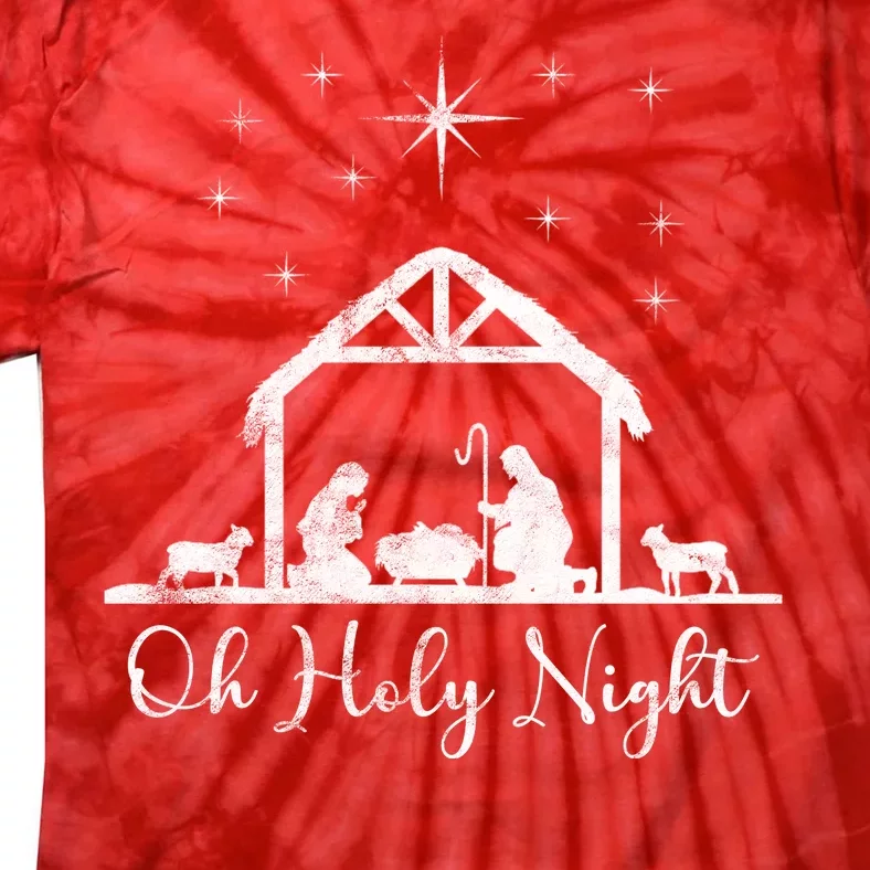 Oh Holy Night Jesus Stable In Bethlehem Tie-Dye T-Shirt