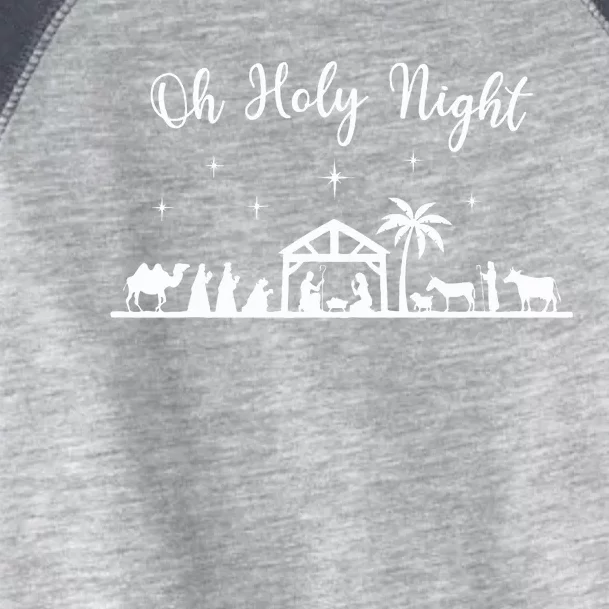 Oh Holy Night  Jesus Is The Reason For The Season Christmas Toddler Fine Jersey T-Shirt