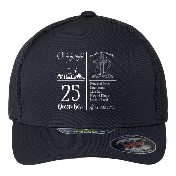 Oh Holy Night Let Us Adore Him Christmas Christian Nativity Flexfit Unipanel Trucker Cap