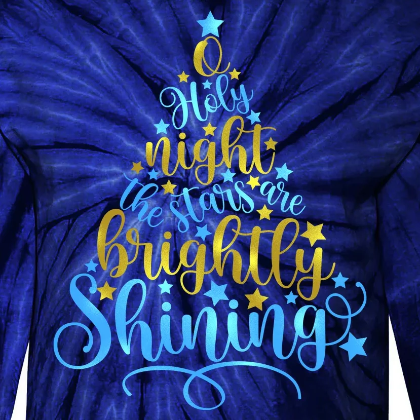 Oh Holy Night The Stars Are Brightly Shining Tree Tie-Dye Long Sleeve Shirt