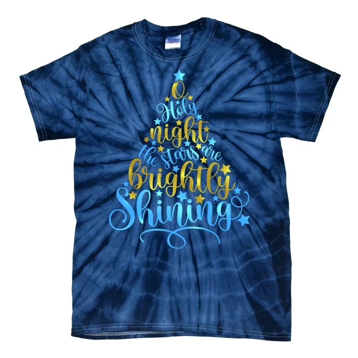 Oh Holy Night The Stars Are Brightly Shining Tree Tie-Dye T-Shirt