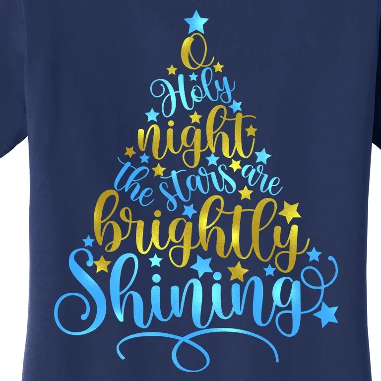 Oh Holy Night The Stars Are Brightly Shining Tree Women's T-Shirt