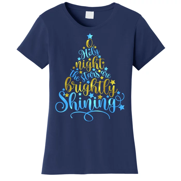 Oh Holy Night The Stars Are Brightly Shining Tree Women's T-Shirt