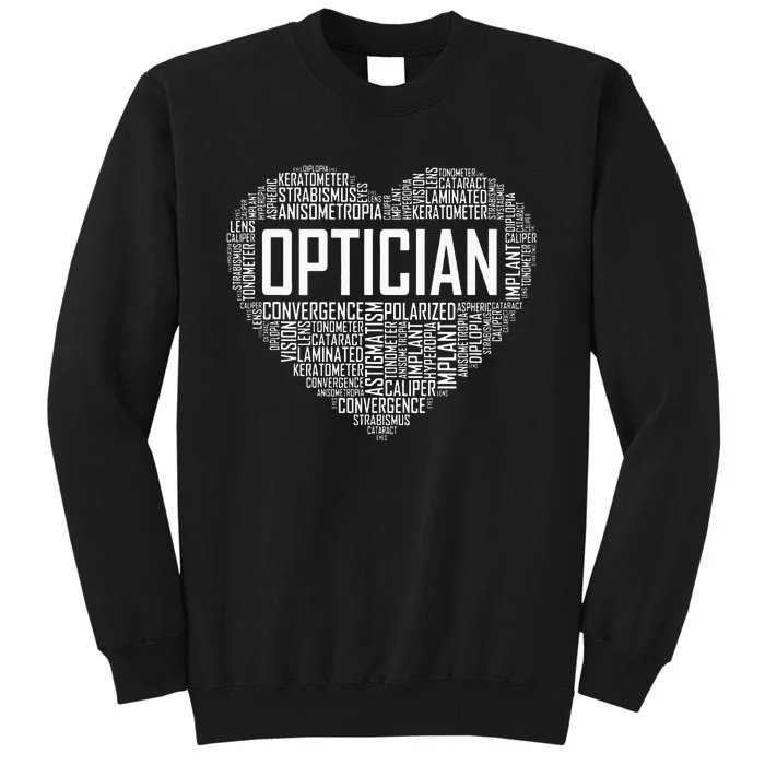 Optician Heart Optometrist Gift Ophthalmologist Gifts Tall Sweatshirt