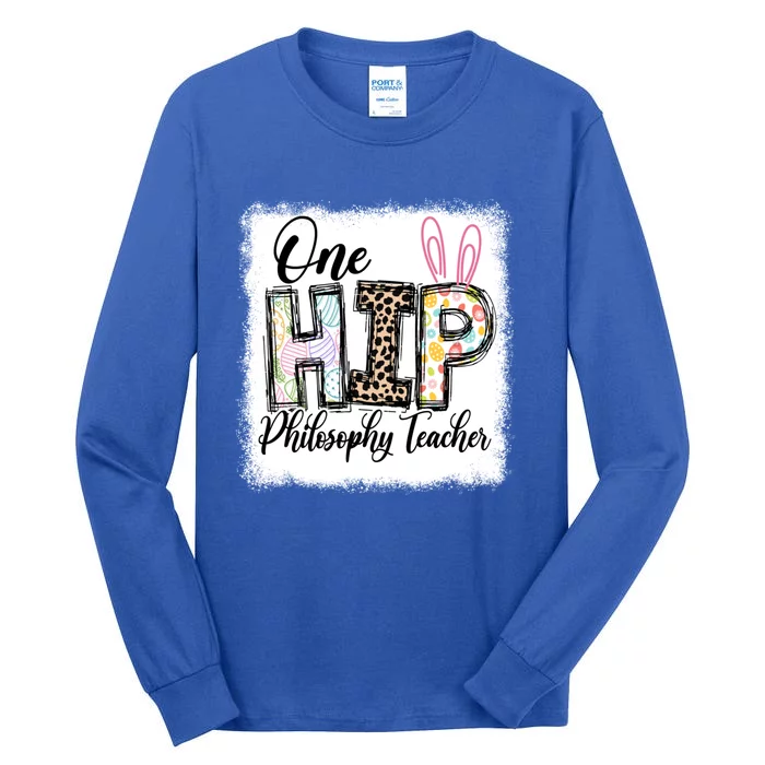 One Hip Philosophy Teacher Leopard Teacher Easter Day Gift Tall Long Sleeve T-Shirt