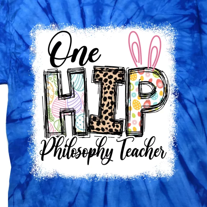 One Hip Philosophy Teacher Leopard Teacher Easter Day Gift Tie-Dye T-Shirt