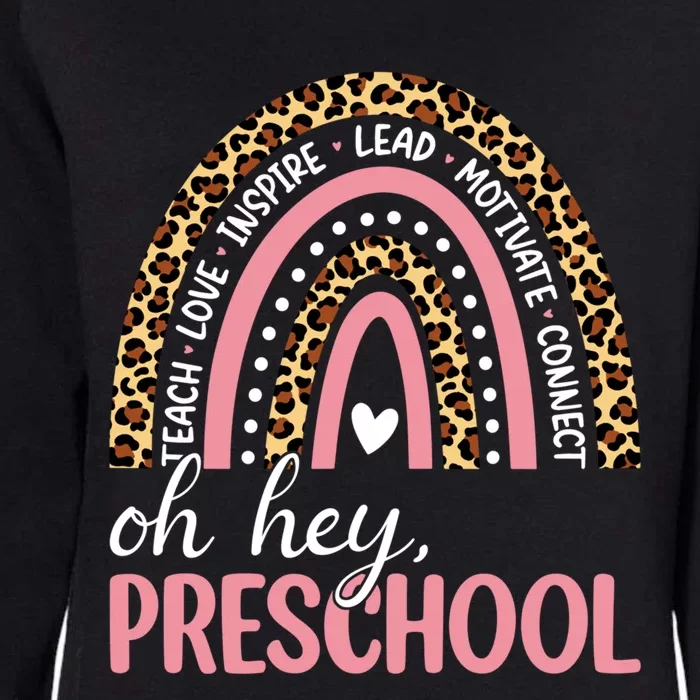 Oh Hey Preschool Rainbow Leopard Print Teacher Preschool Great Gift Womens California Wash Sweatshirt