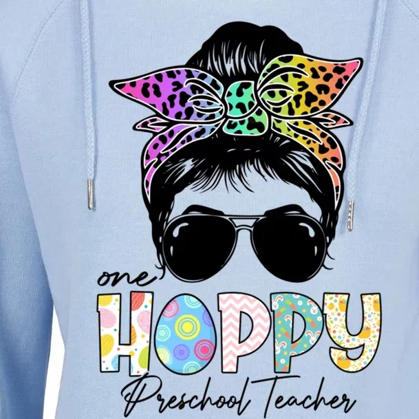 One Hoppy Preschool Teacher Messy Bun Teacher Easter Day Gift Womens Funnel Neck Pullover Hood