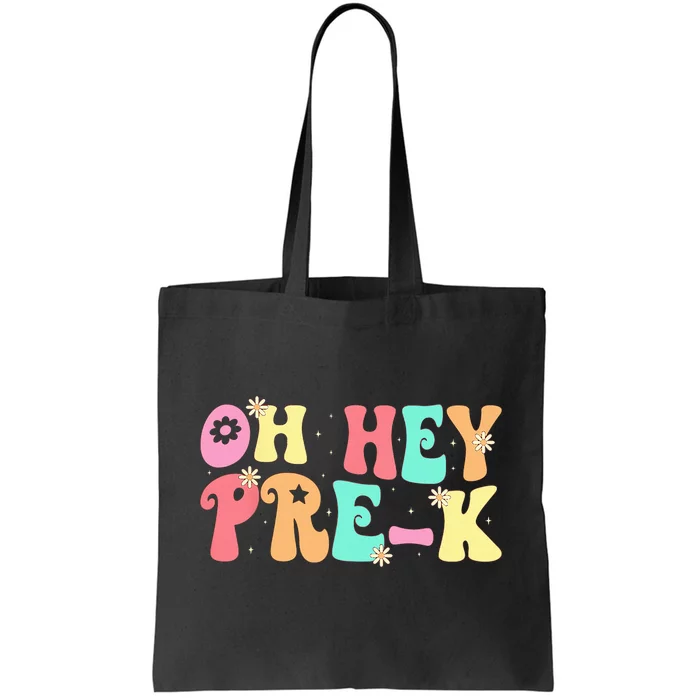 Oh Hey PreK Teacher Retro First Day Back To School Tote Bag