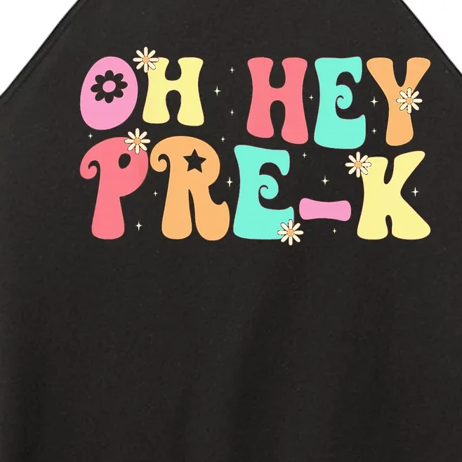 Oh Hey PreK Teacher Retro First Day Back To School Women’s Perfect Tri Rocker Tank