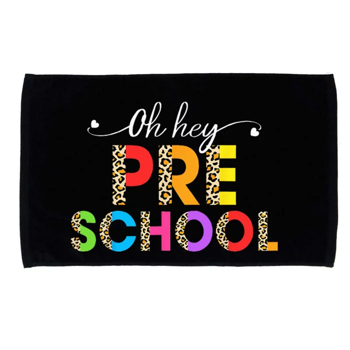 Oh Hey PreSchool First Day of School Leopard Teacher Microfiber Hand Towel