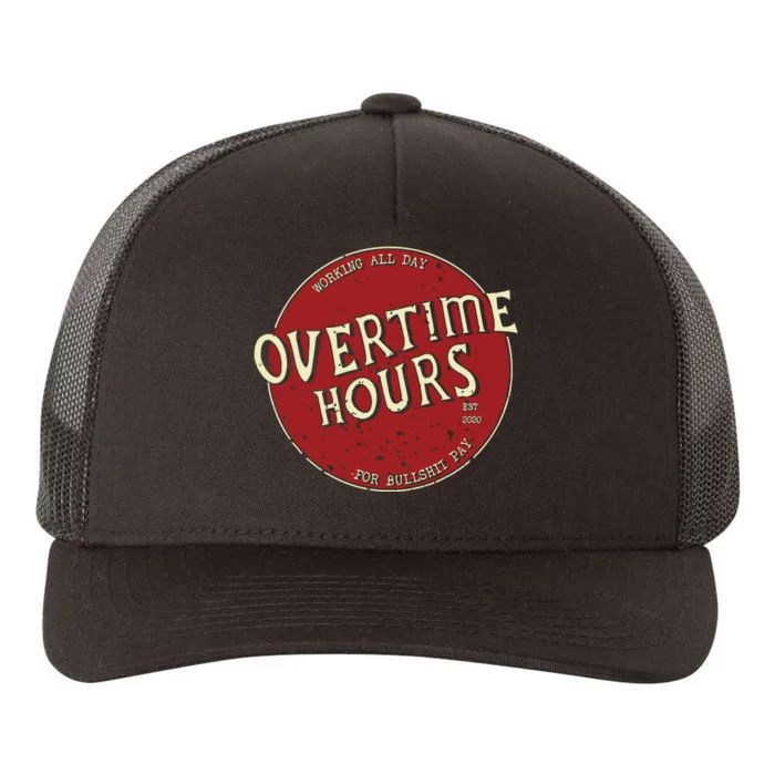 Overtime Hours Rich North Of Richmond Yupoong Adult 5-Panel Trucker Hat