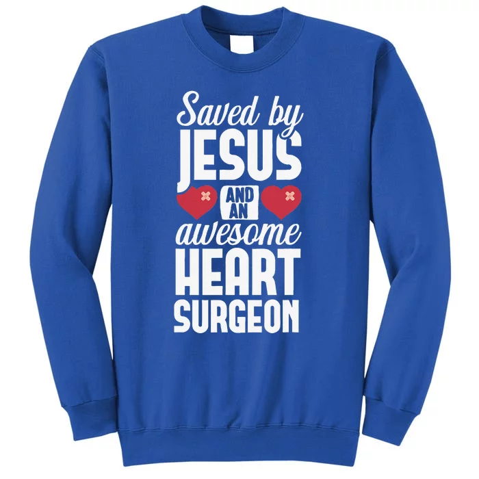 Open Heart Surgery Survivor Jesus Bypass Recovery Tall Sweatshirt