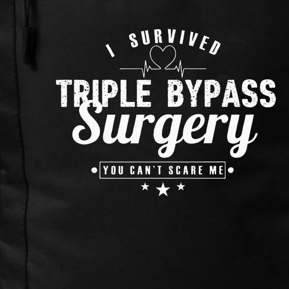 Open Heart Surgery Recovery Apparel I SURVIVED TRIPLE BYPASS Daily Commute Backpack