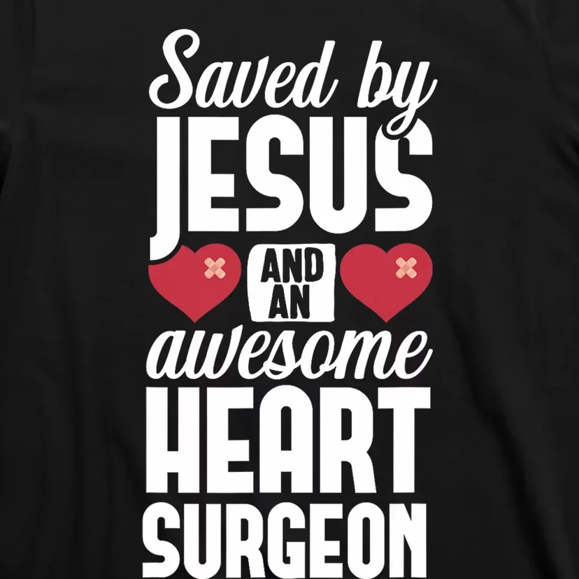 Open Heart Surgery Survivor Jesus Bypass Recovery T-Shirt