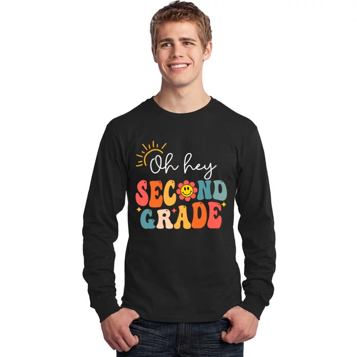 Oh Hey Second Grade Teacher Student 2nd Grade Back To School Tall Long Sleeve T-Shirt