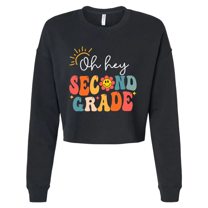 Oh Hey Second Grade Teacher Student 2nd Grade Back To School Cropped Pullover Crew