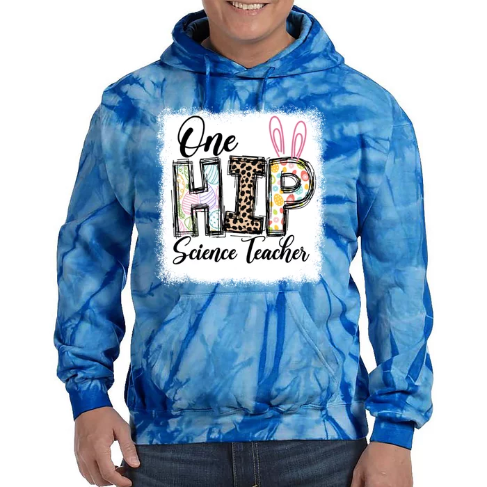 One Hip Science Teacher Leopard Teacher Easter Day Gift Tie Dye Hoodie