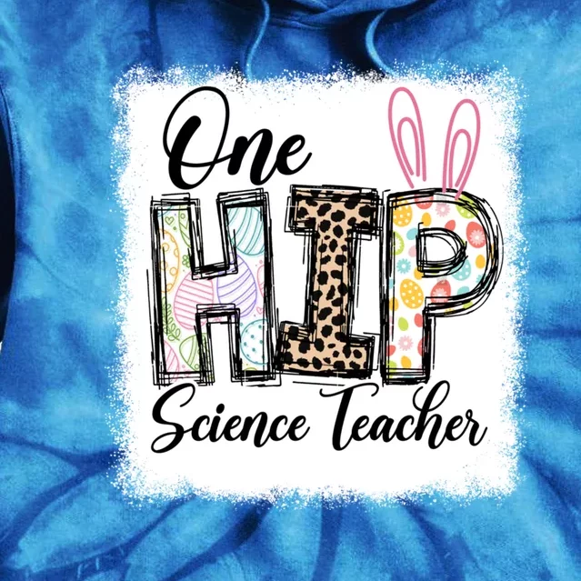 One Hip Science Teacher Leopard Teacher Easter Day Gift Tie Dye Hoodie