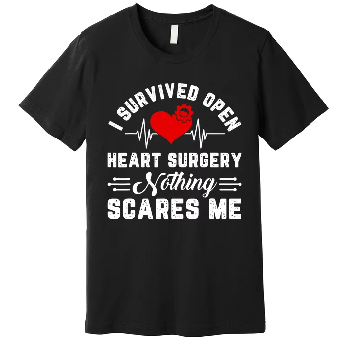 Open Heart Surgery Warrior Gift For Heart Patients Survivor Premium T-Shirt