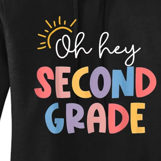 Oh Hey Second Grade 2nd Grade Women's Pullover Hoodie