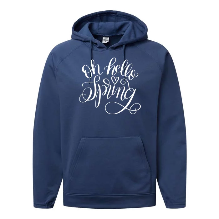 Oh Hello Spring Quote Performance Fleece Hoodie