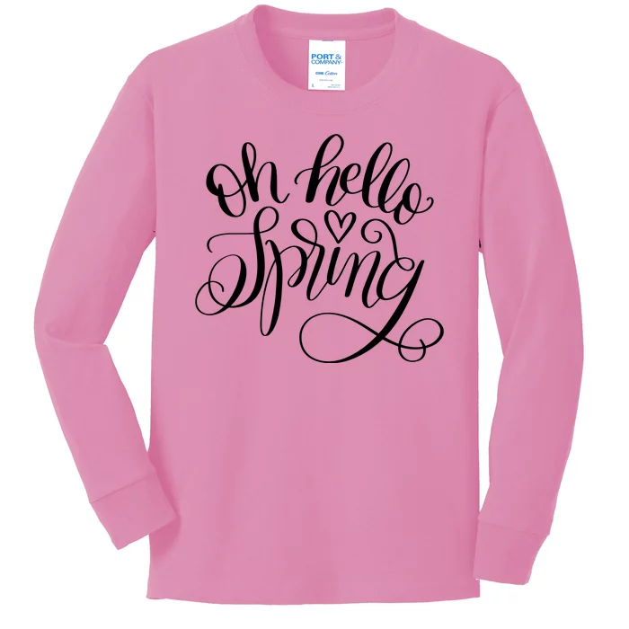 Oh Hello Spring Quote Kids Long Sleeve Shirt